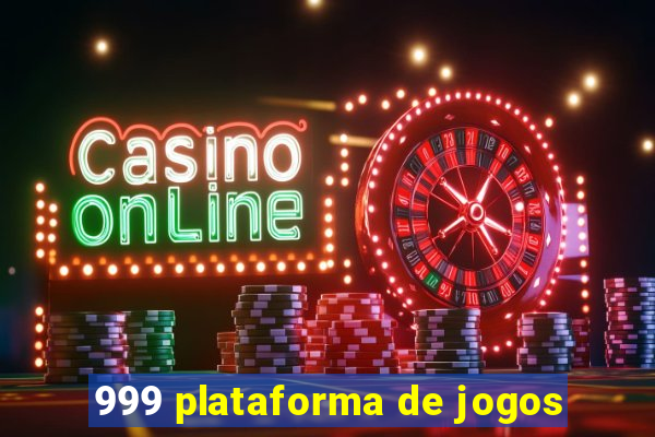 999 plataforma de jogos